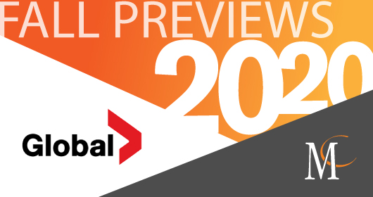 2020 GlobalTV Fall Previews